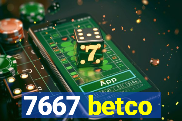 7667 betco
